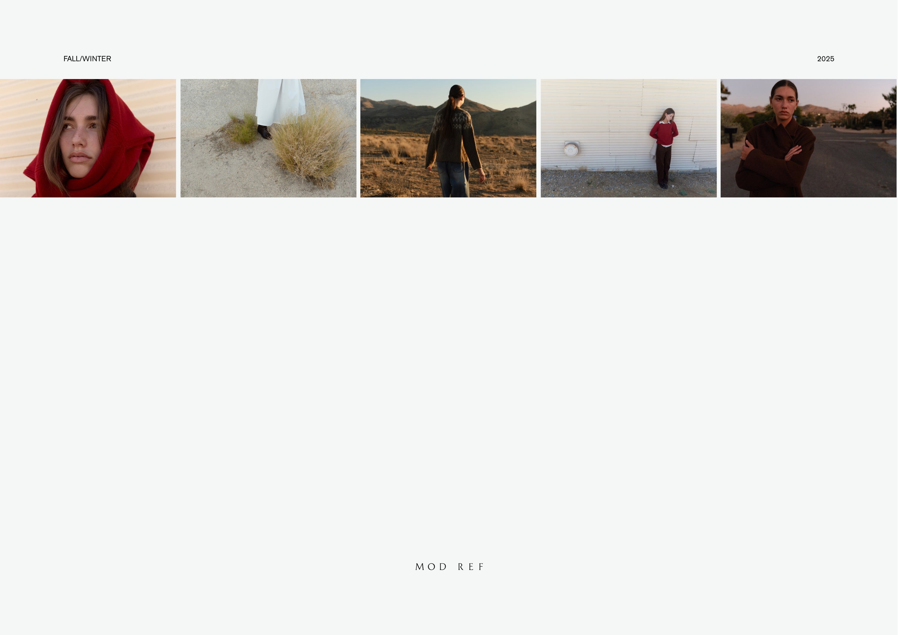 	1.	Close-up of a model with a red hood draped over her head, gazing softly at the camera.
	2.	White skirt and dark boots beside a desert shrub on sandy terrain.
	3.	Model walking away through an open desert landscape, wearing an olive green sweater.
	4.	Model standing against a light corrugated wall, wearing a red top and dark trousers.
	5.	Model with arms crossed, wearing a dark brown top, standing on a desert road at dusk.